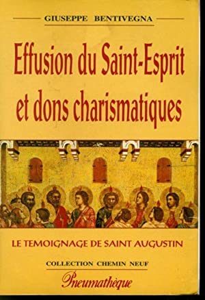 Effusion du Saint Esprit et dons charismatiques : témoignage de saint Augustin book