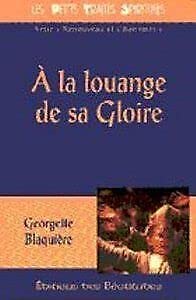 À la louange de sa gloire - [session de Ploërmel, 1991 Books