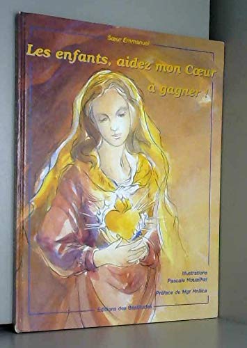 Les enfants aidez mon coeur a gagner Books