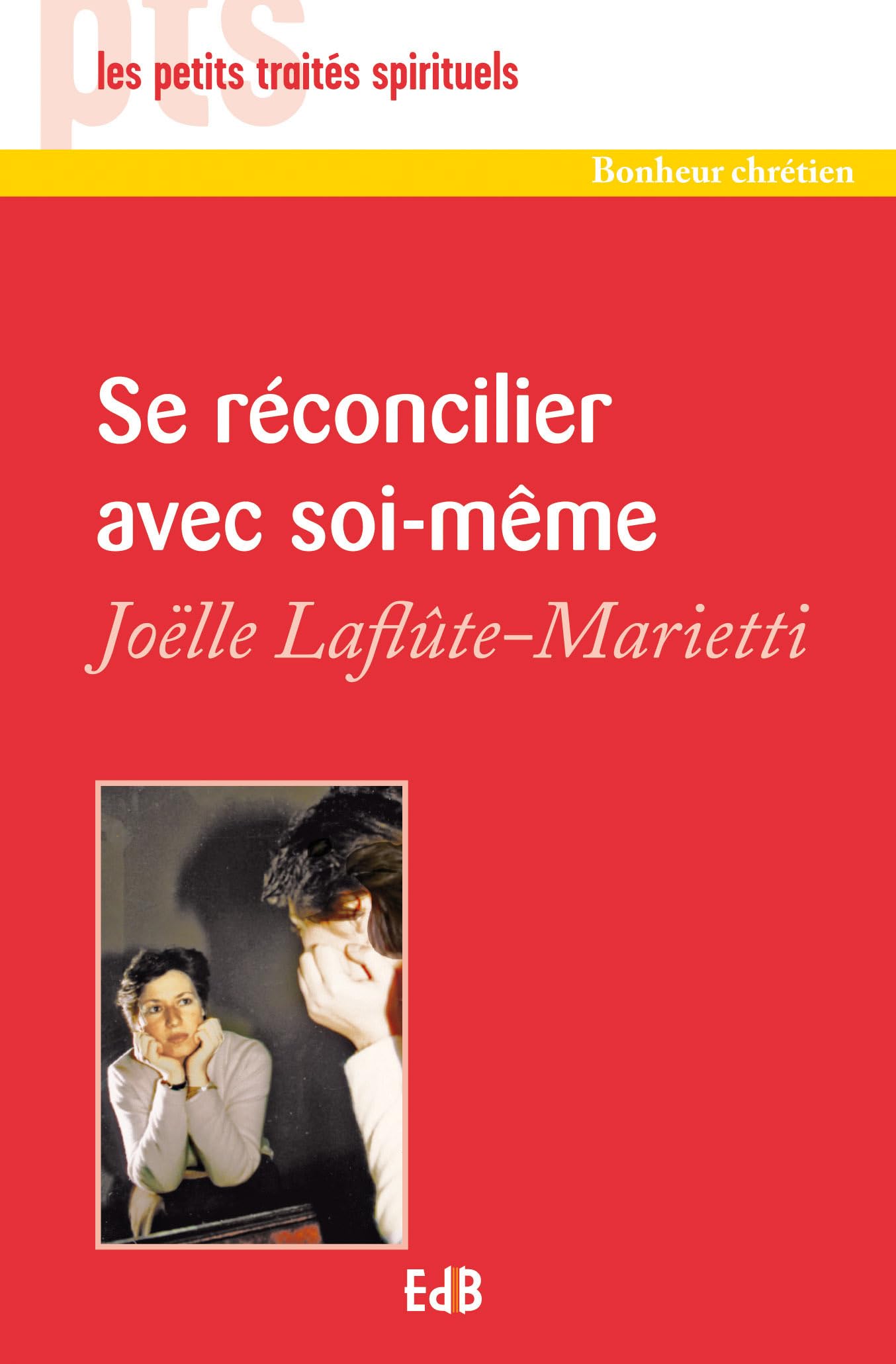 Se réconcilier avec soi-même Religion & Esotericism