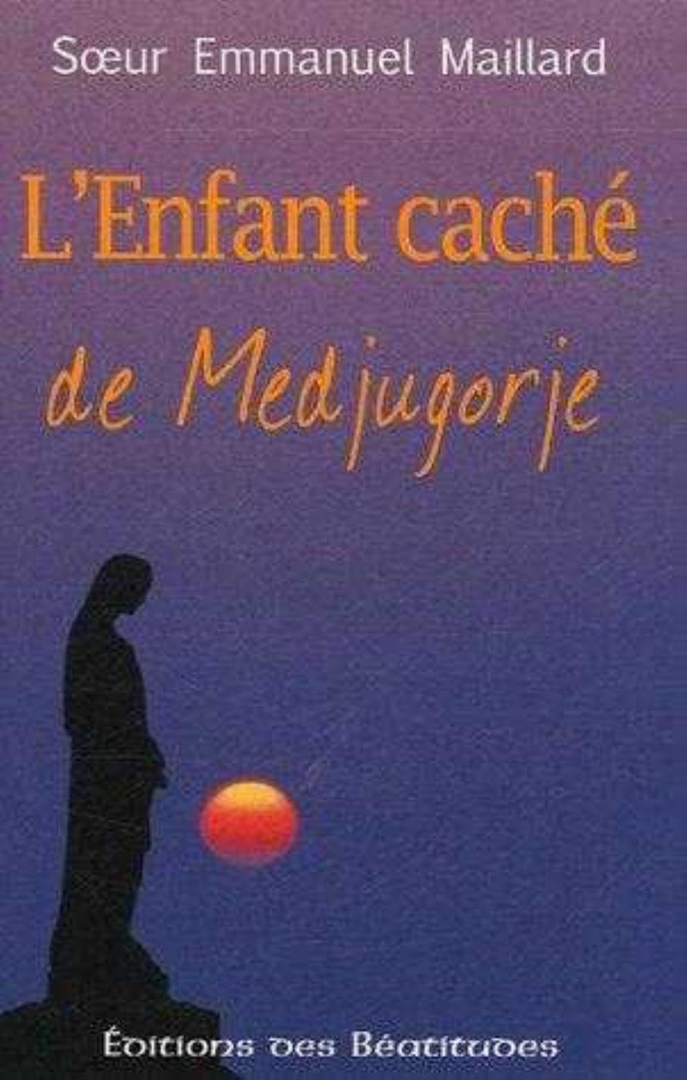 Product Image: L'Enfant caché de Medjugorje