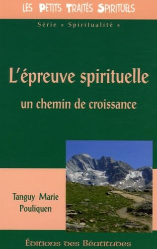 L'épreuve spirituelle: Un chemin de croissance Books