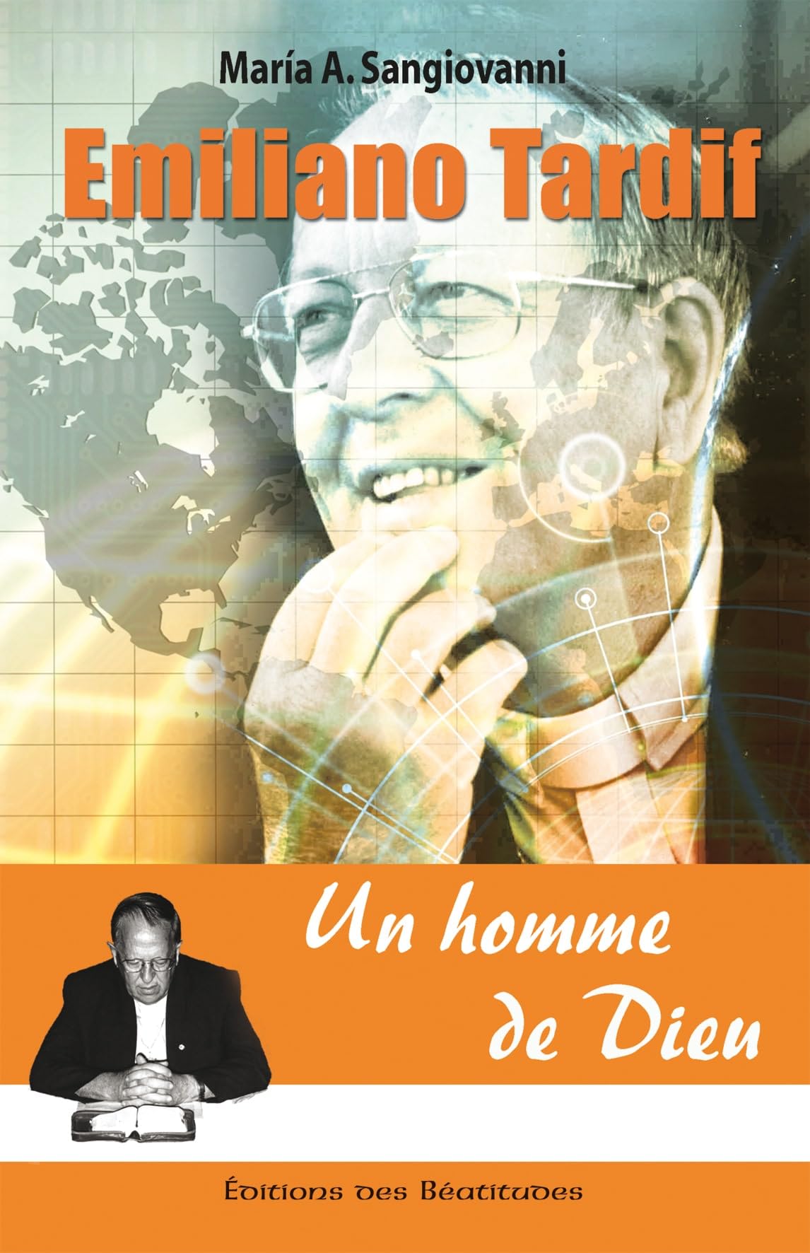 Emiliano Tardif Un homme de Dieu Religion & Esotericism