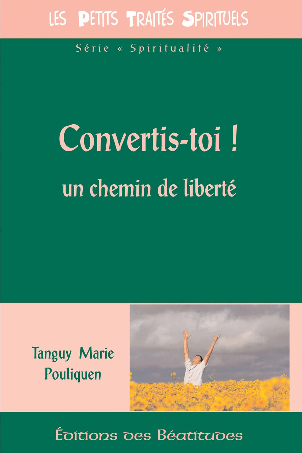 Convertis-Toi! un Chemin de Liberte: Un chemin de liberté Religion & Esotericism