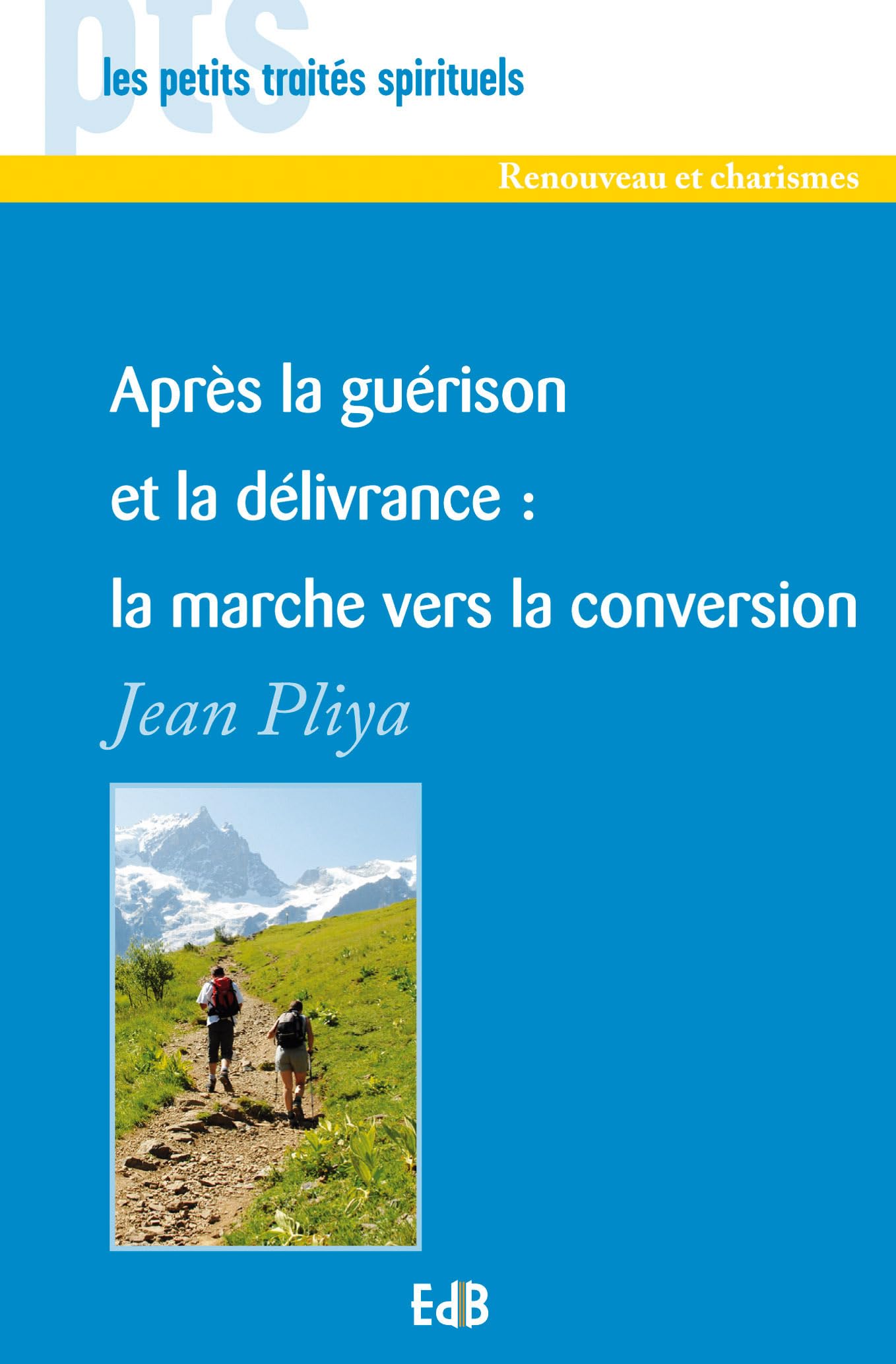Après la guérison et la délivrance : la marche vers la conversion Religion & Esotericism