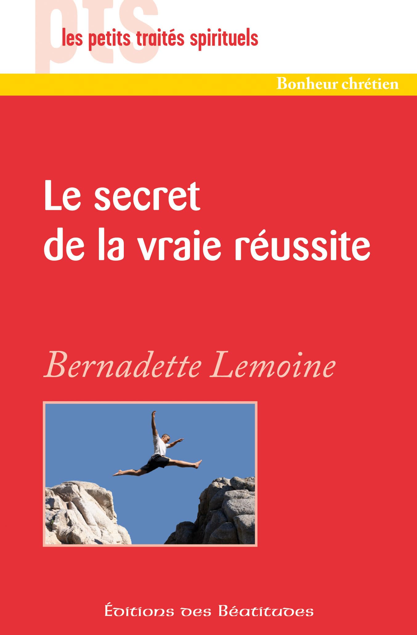 Le SECRET DE LA VRAI REUSSITE Religion & Esotericism