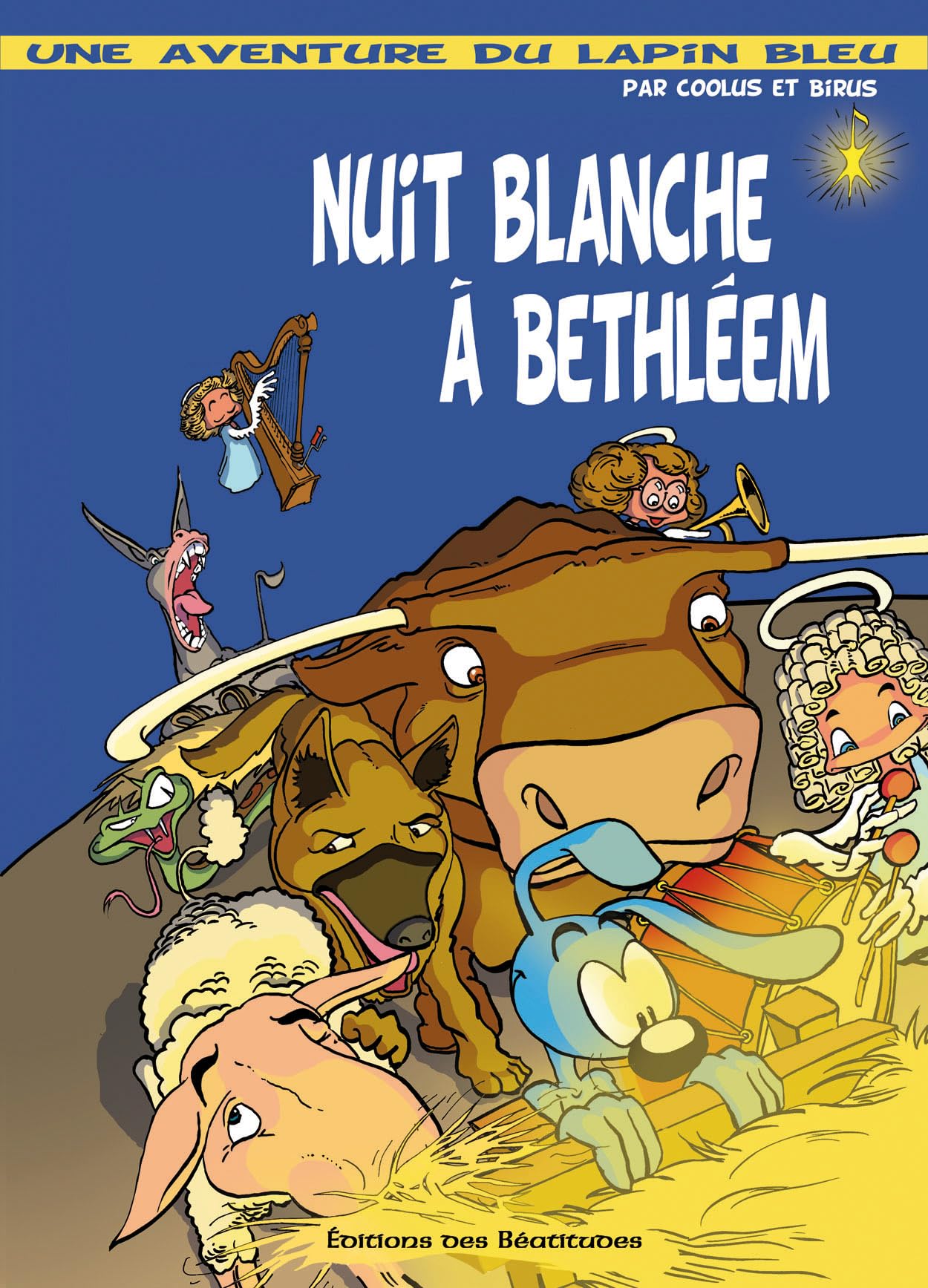 Nuit blanche à Bethléem Une aventure avec le lapin bleu Tome 1 Religion & Esotericism