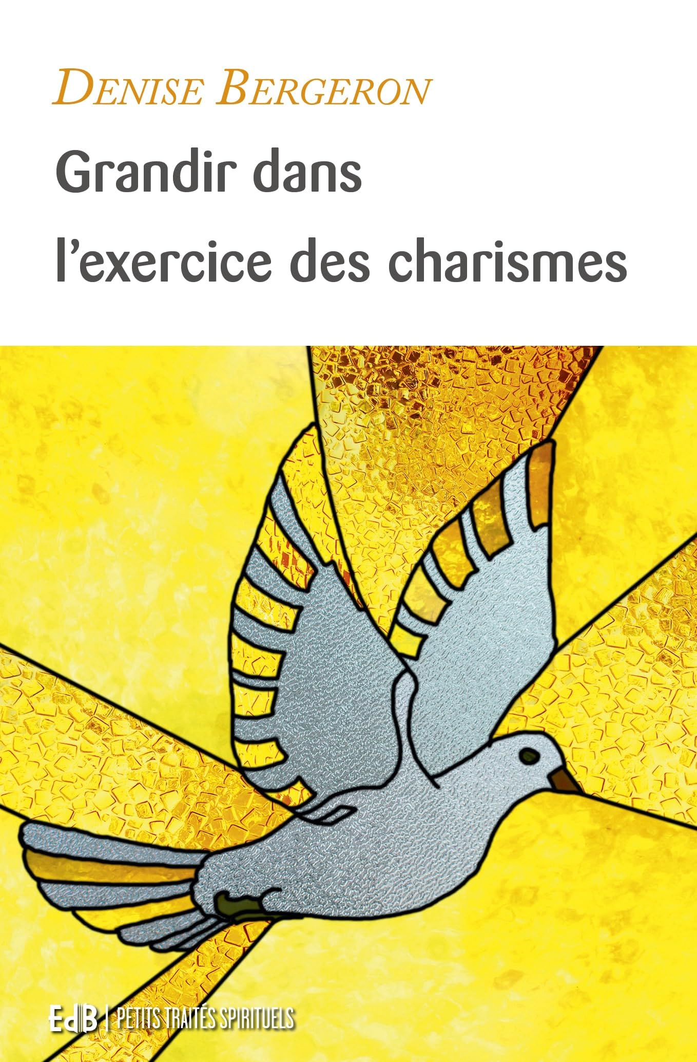 GRANDIR DANS L'EXERCICE DES CHARISMES-Parler en langues-charisme de foi-prophétie Religion & Esotericism