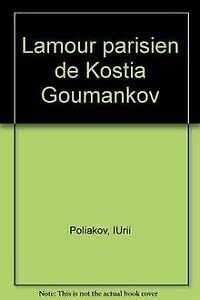 L'amour parisien de kostia goumankov Books