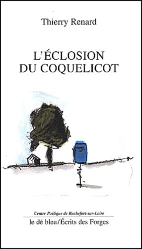 L'Eclosion Du Coquelicot. En Espoir De Cause Books