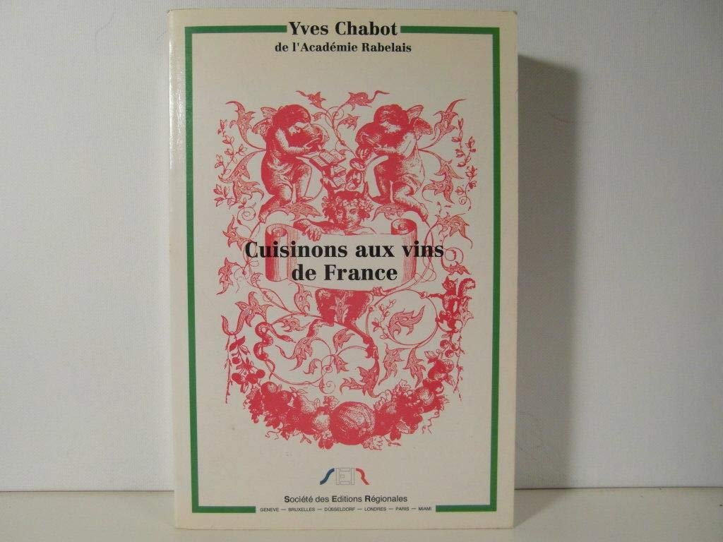Cuisinons aux Vins de France Books