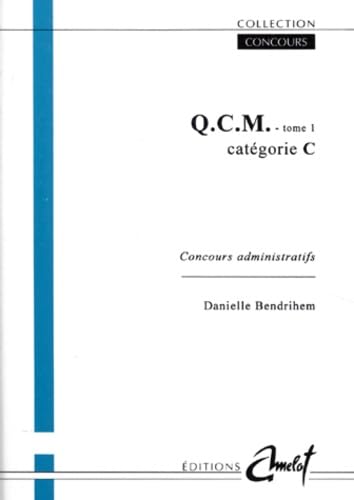 Le QCM des concours de catégorie C, tome 1 book