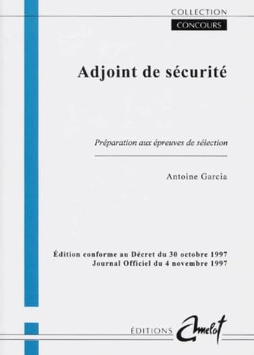 Adjoint De Securite. Preparation Aux Epreuves De Selection Books