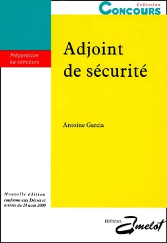 Adjoint De Securite. Preparation Aux Epreuves De Selection book