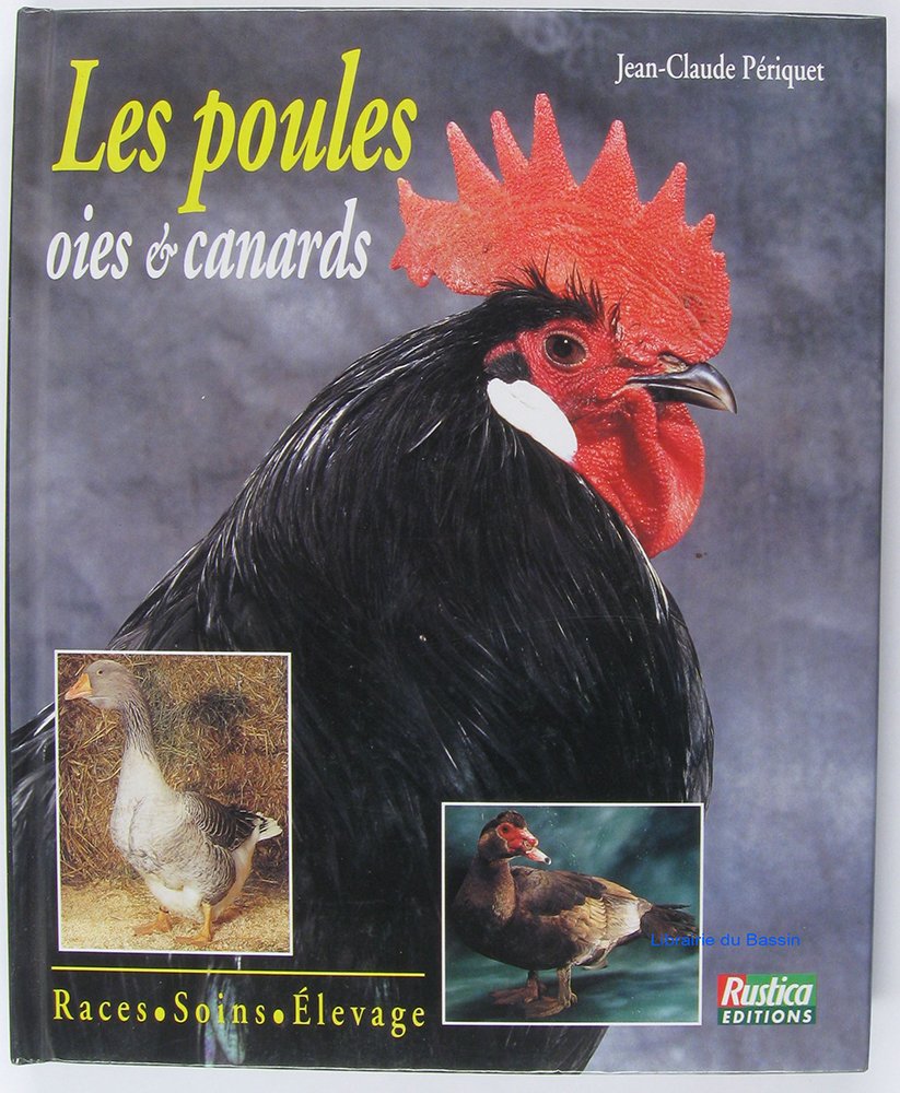 POULES OIES CANARDS (LES): Races, soins, élevage Leisure, Home & Garden