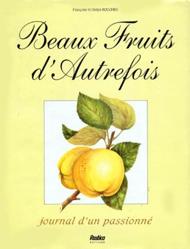 Beaux Fruits D'Autrefois Leisure, Home & Garden