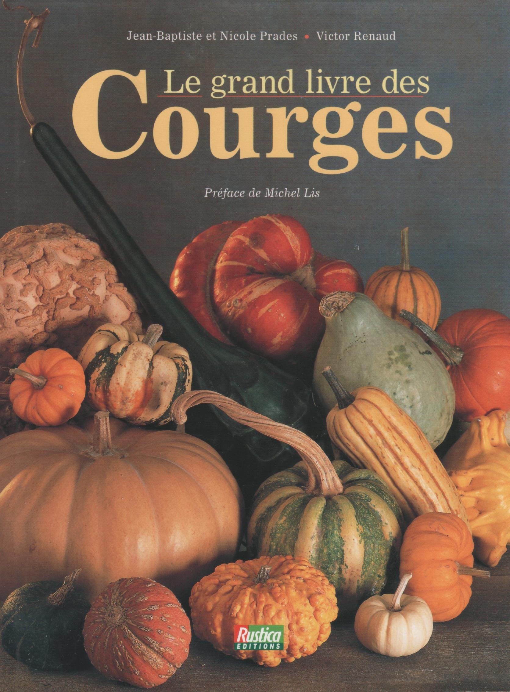 Le grand livre des courges Books