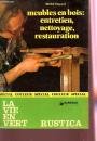 Meubles En Bois:Entretien, Nettoyage, Restauration book
