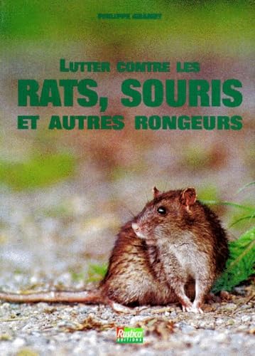 Lutter contre les rats, souris et autres rongeurs Books