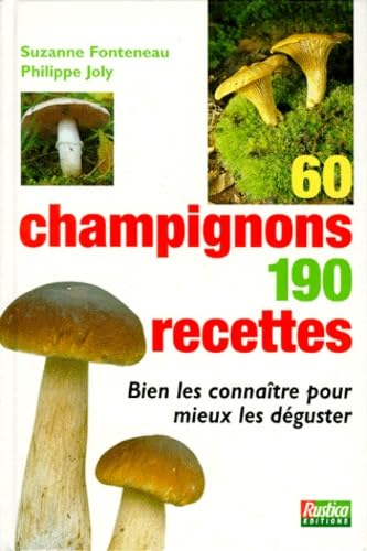 60 Champignons 190 Recettes. Edition 1996 Books