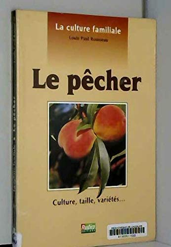 La Culture Familiale Du Pecher book