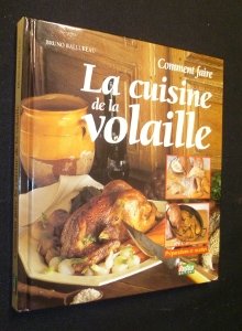 Comment faire la cuisine de la volaille book