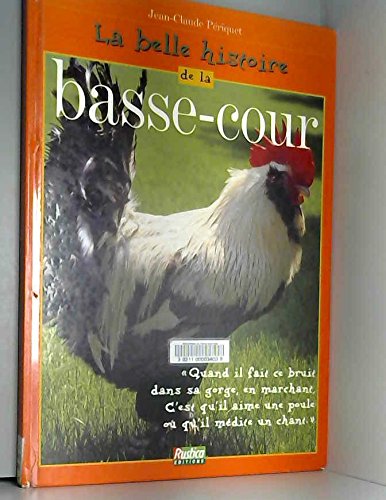 La Belle histoire de la basse-cour book