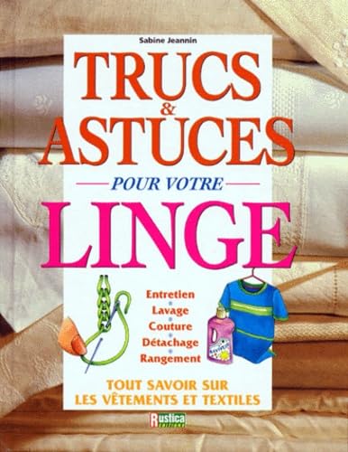 Trucs & astuces pour votre linge Books