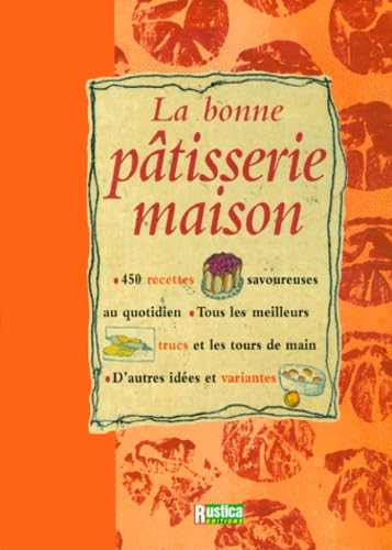 La bonne pâtisserie maison book