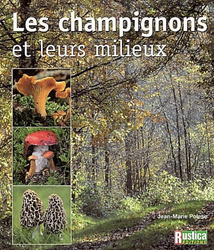 Les champignons et leurs milieux Leisure, Home & Garden