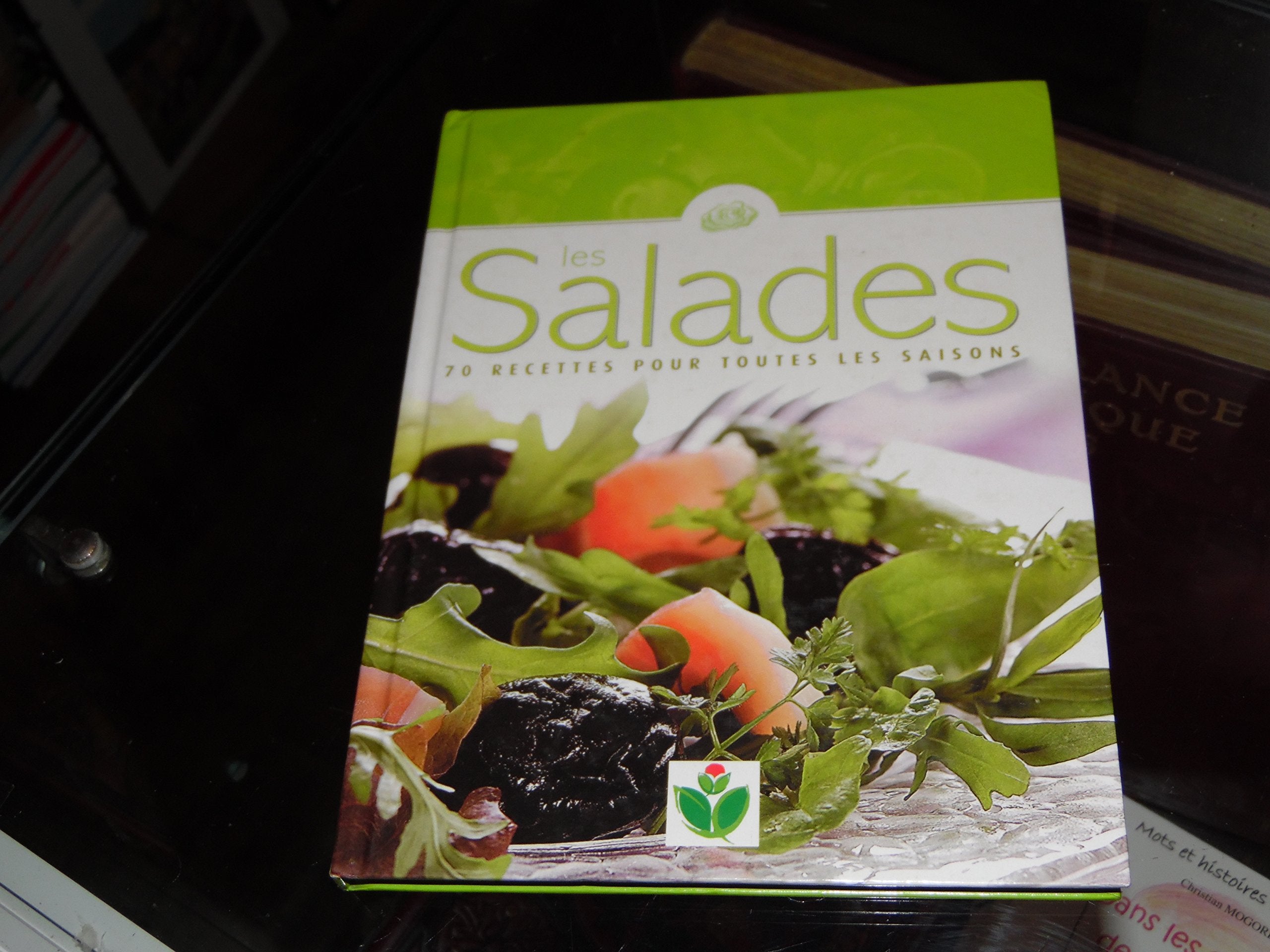 Les salades 70 recettes pour toutes les saisons book