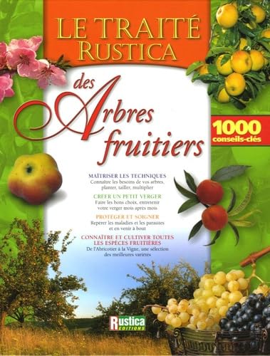 TRAITE RUSTICA DES ARBRES FRUITIERS (LE) Leisure, Home & Garden