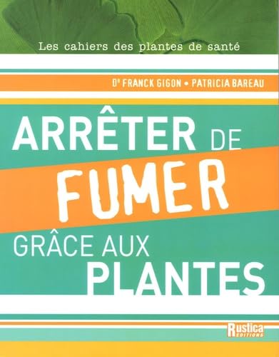 ARRETER DE FUMER GRACE AUX PLANTES Leisure, Home & Garden