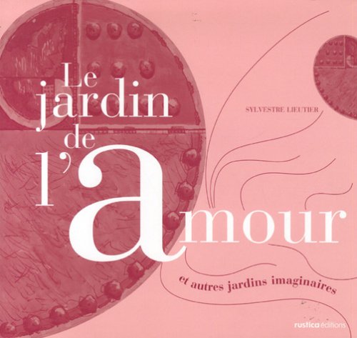 Jardin De L'Amour book