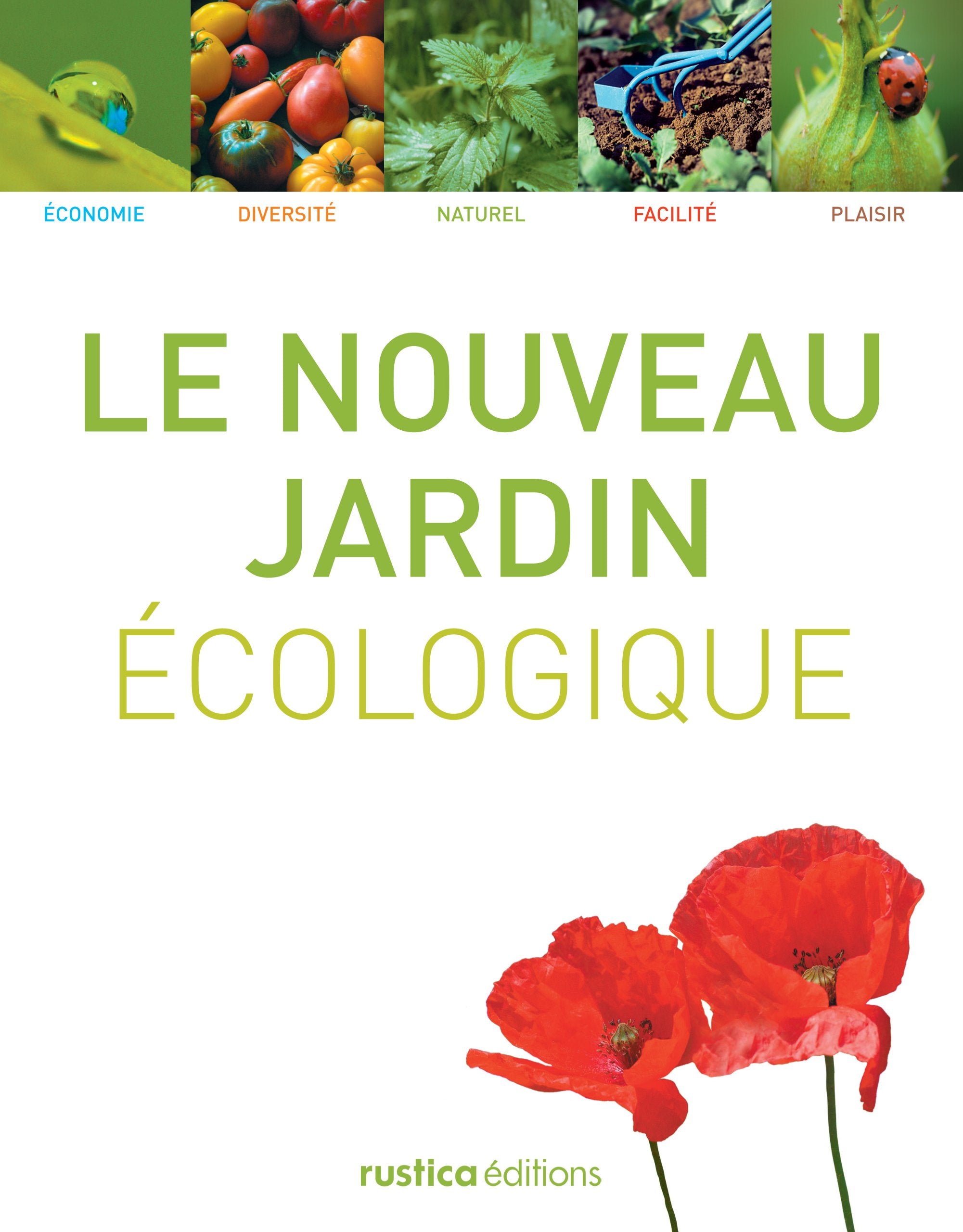 LE NOUVEAU JARDIN ECOLOGIQUE Garden & Plants