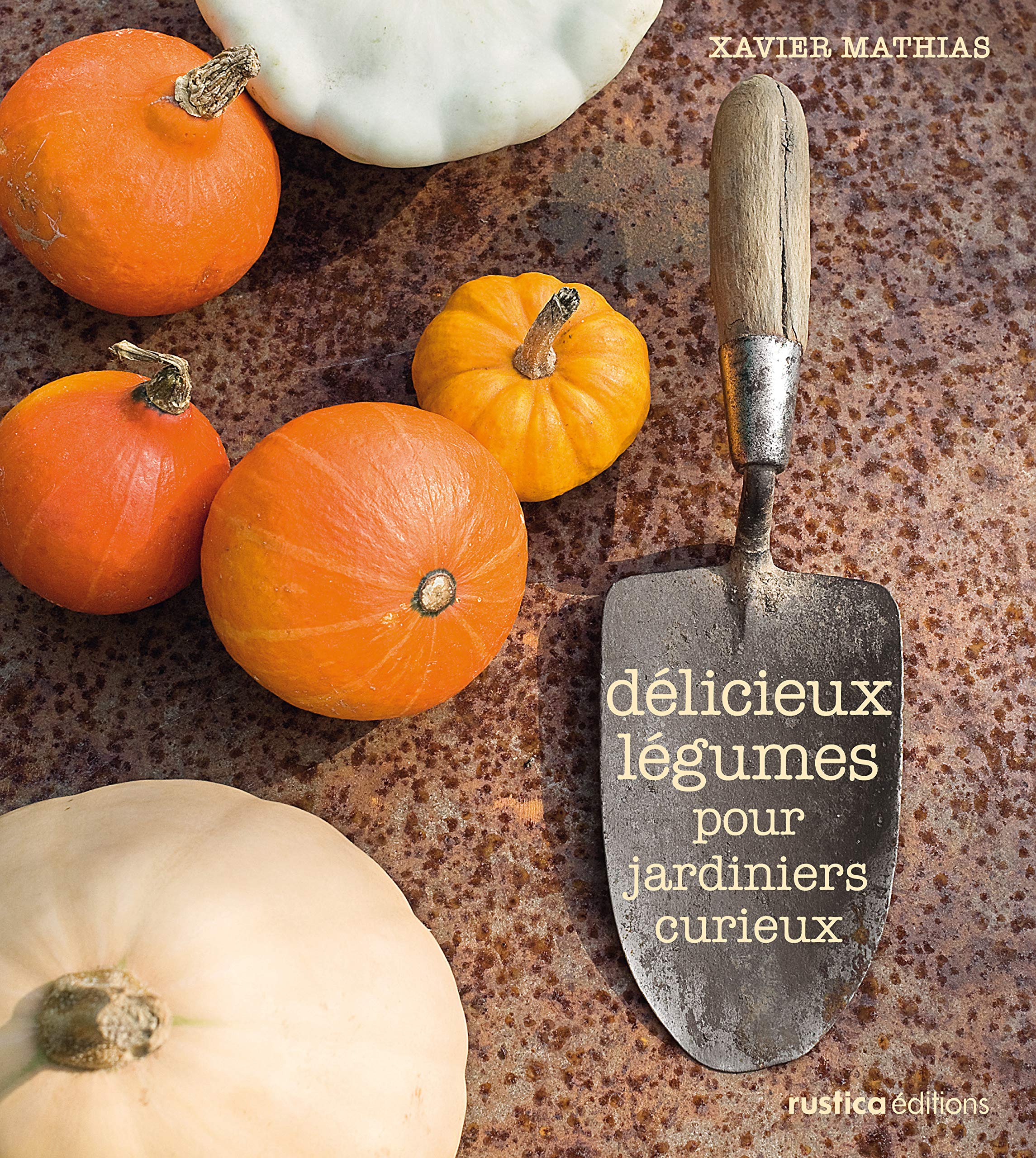 CURIEUX LEGUMES POUR JARDINIERS GOURMANDS Garden & Plants