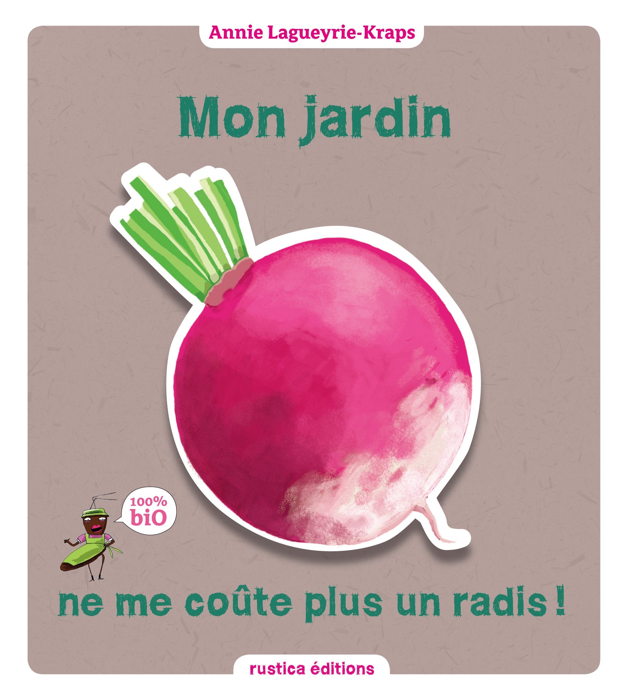 MON JARDIN NE ME COUTE PLUS UN RADIS Garden & Plants