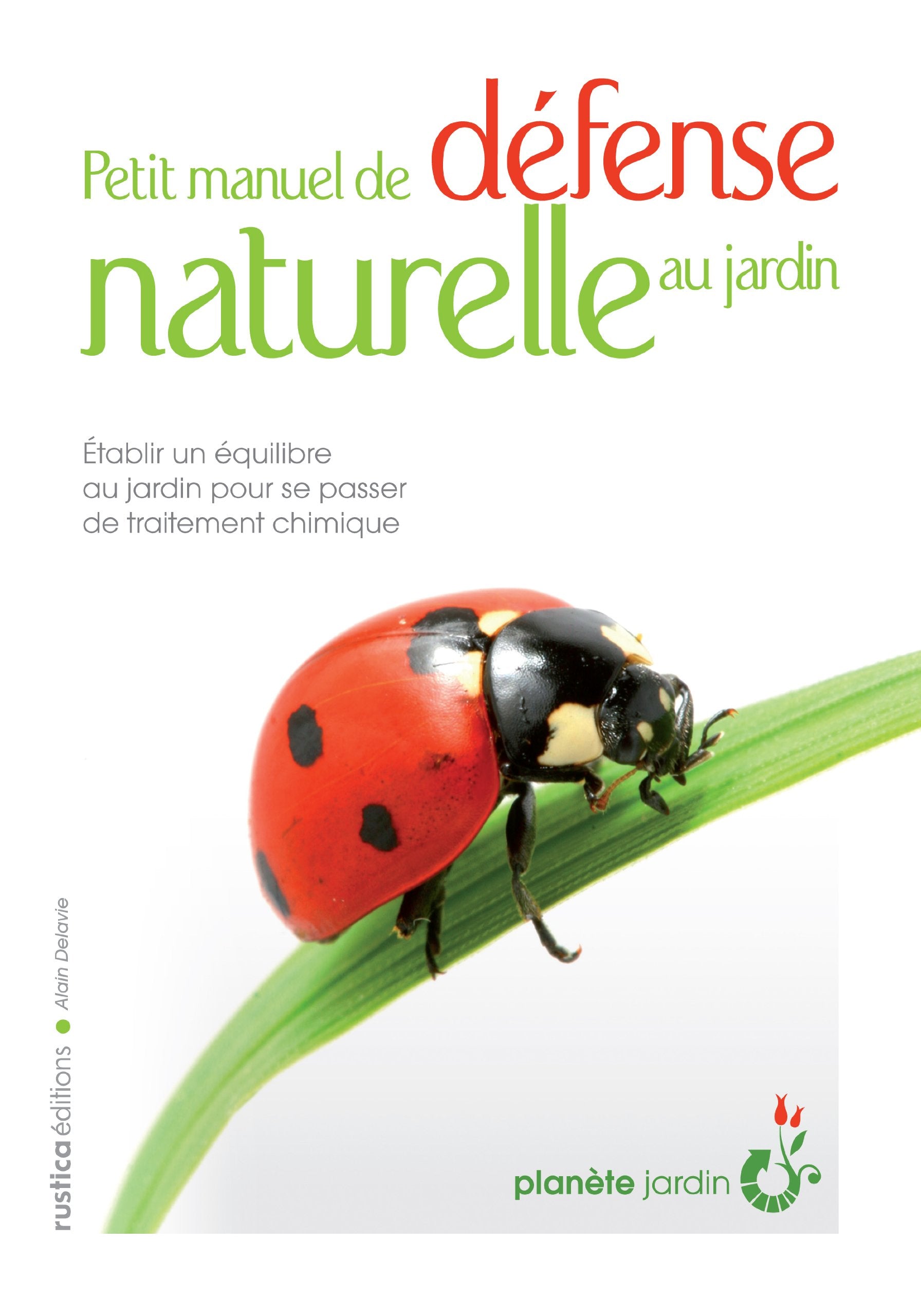 PETIT MANUEL DE DEFENSE NATURELLE AU JARDIN Leisure, Home & Garden