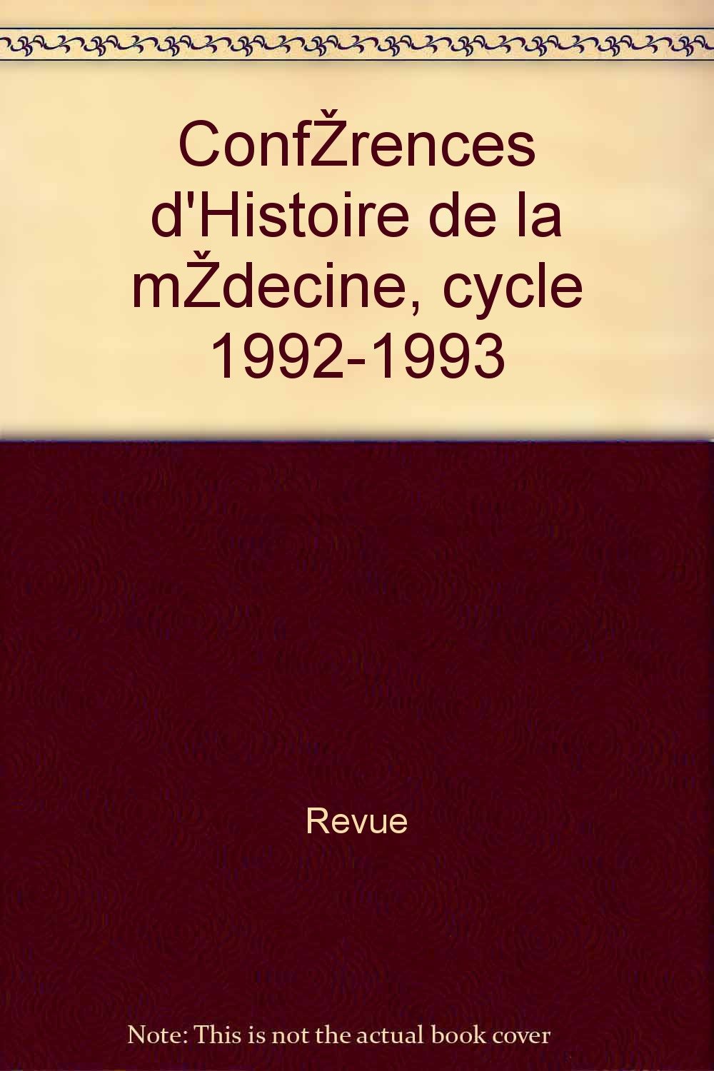 Conférences d'Histoire de la Médecine, cycle 1992-1993 book