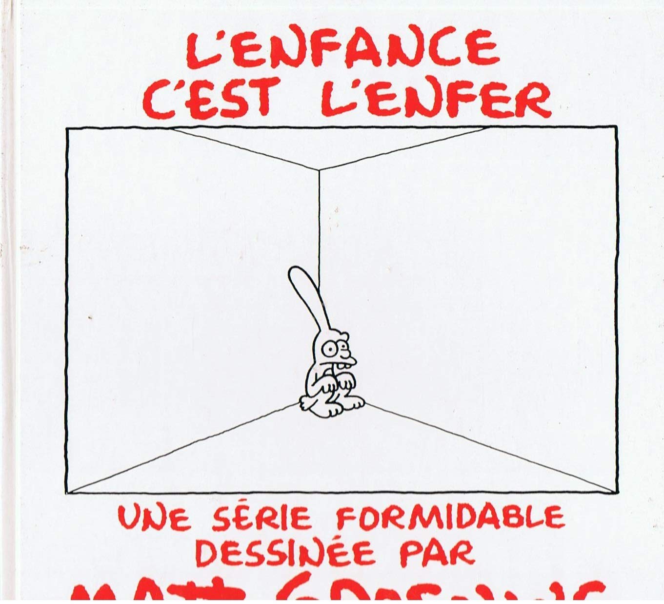 L'enfance, c'est l'enfer: Une série formidable Books