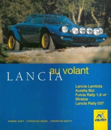 Lancia: Lancia lambda, Aurelia B20, Fulvia rally 1,6 HF, Stratos, Lancia rally 037 Leisure & Fun