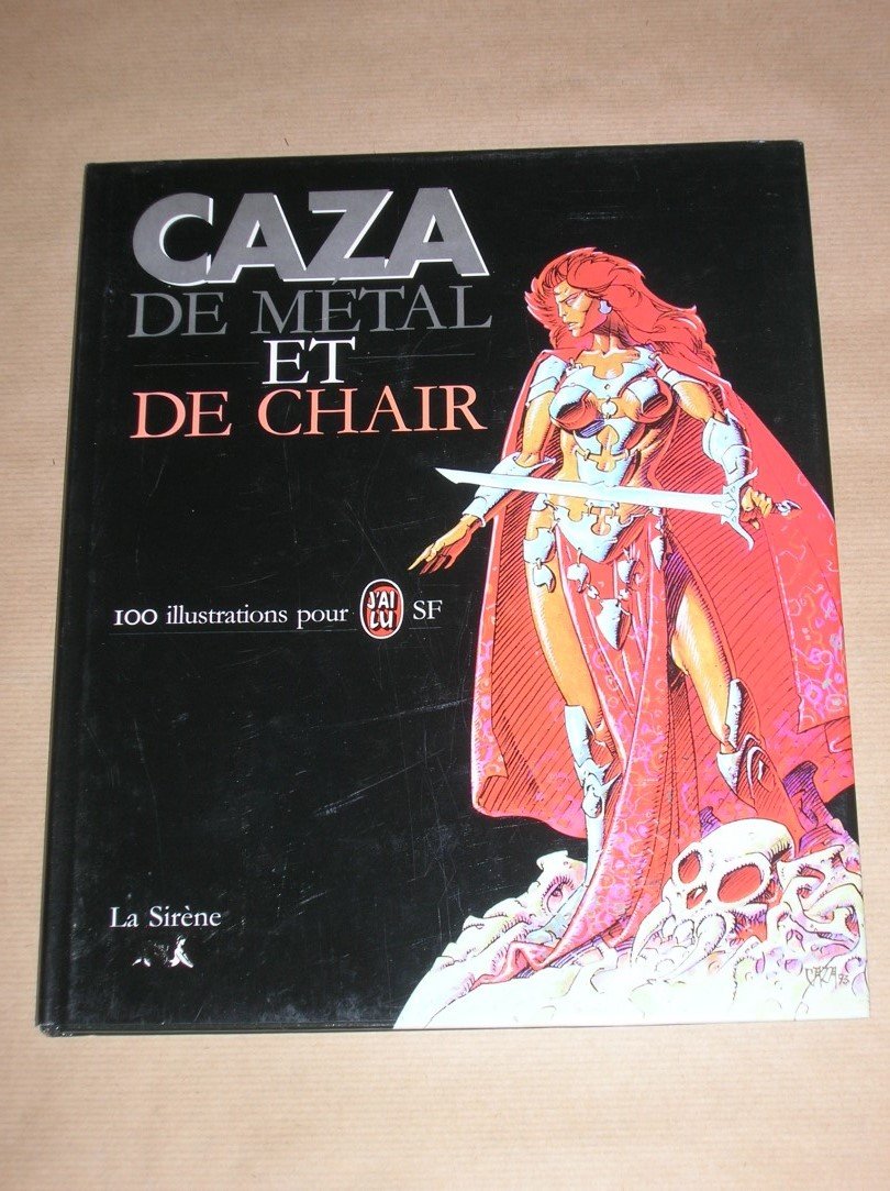 De métal et de chair: 100 illustrations pour "J'ai lu-SF" Books
