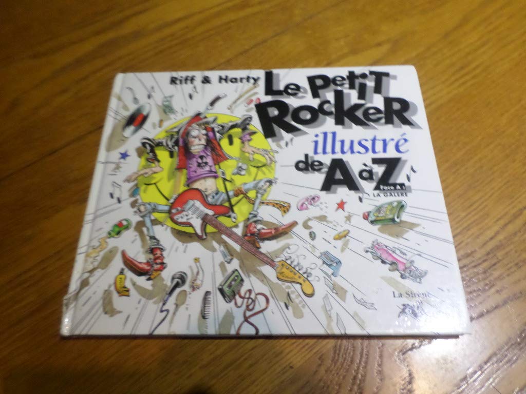Le Petit rocker illustré de A à Z Books