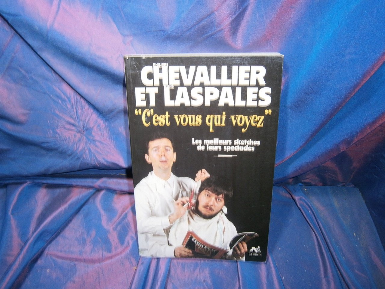 C'Est Vous Qui Voyez. Les Meilleurs Sketches De Leurs Spectacles Books