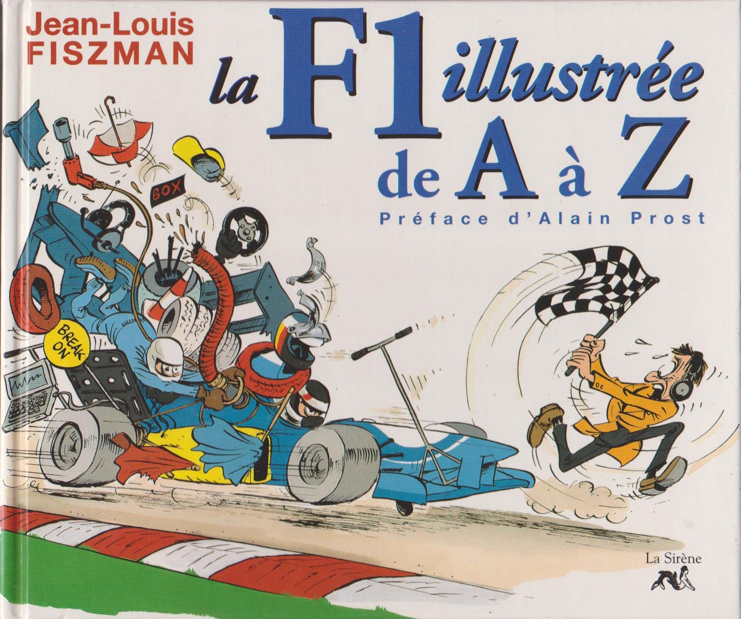 La F1 Illustree De A A Z Manga