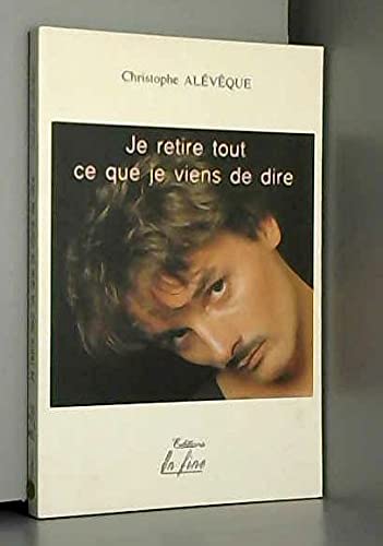 Je retire tout ce que je viens de dire book