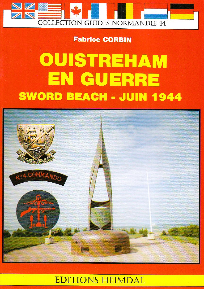 Ouistreham en guerre: Sword Beach - juin 1944 Books