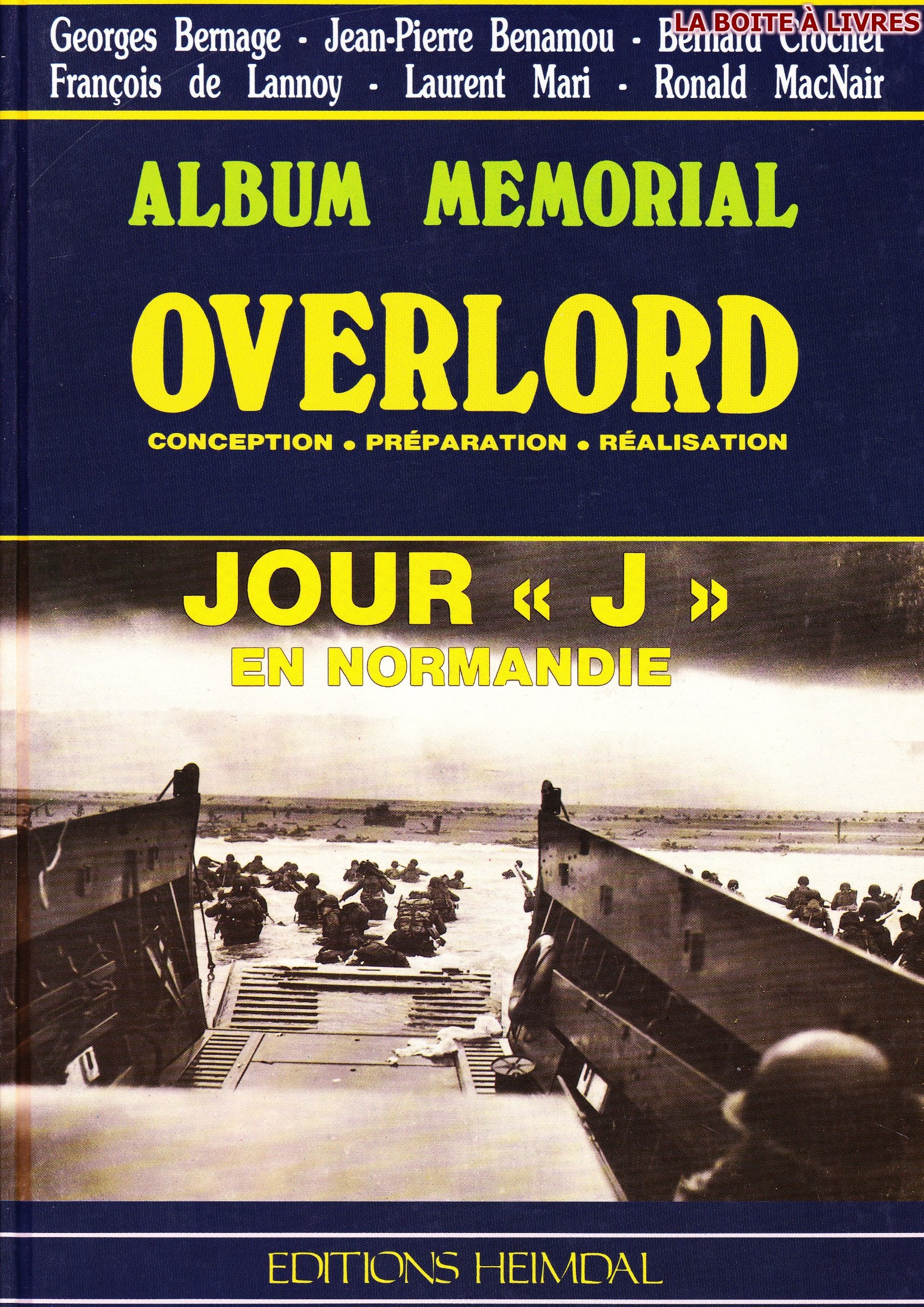 Overlord: Conception Preparation Realisation: Conception, préparation, réalisation, jour J en Normandie (Album Memorial) Social Sciences