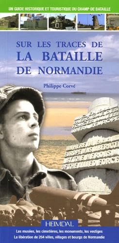 Sur les traces de la bataille de Normandie book
