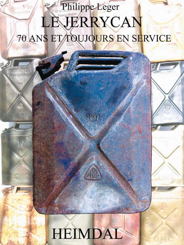 Jerrycan: Du Kanister au jerrycan, 70 ans de service, édition bilingue français-anglais book